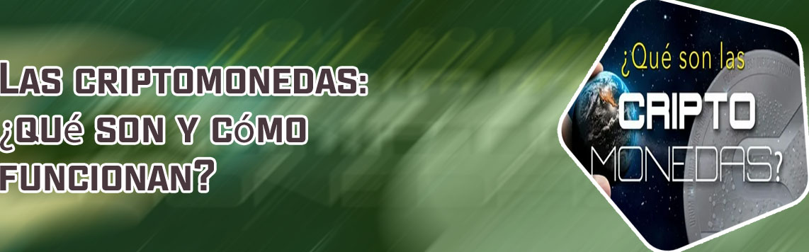 Que son las criptomonedas ?